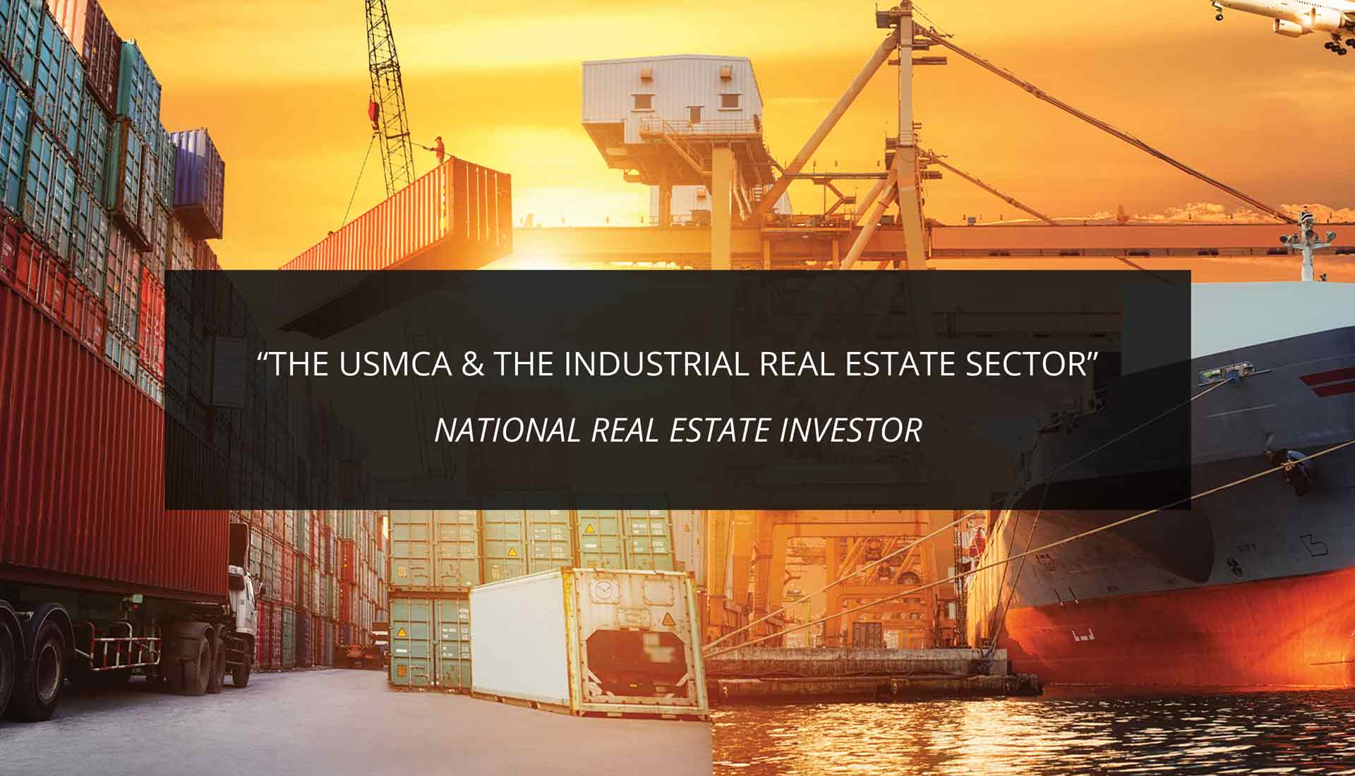 The USMCA & the Industrial Real Estate Sector